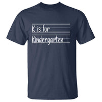 K Is For Kindergarten T Shirt Back To School Board Kinder Squad - Wonder Print Shop