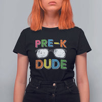 Pre-K Dude T Shirt For Women First Day Of School Glasses Nerd - Wonder Print Shop