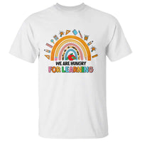 We Are Hungry For Learning T Shirt Back To School Rainbow Caterpillar Apple - Wonder Print Shop
