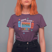 Game Over School Loading T Shirt For Women Game Console Pencil End Summer - Wonder Print Shop