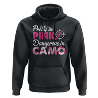 Funny Hunter Hoodie Pretty In Pink Dangerous In Camo Hunting - Wonder Print Shop