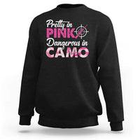 Funny Hunter Sweatshirt Pretty In Pink Dangerous In Camo Hunting - Wonder Print Shop