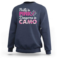 Funny Hunter Sweatshirt Pretty In Pink Dangerous In Camo Hunting - Wonder Print Shop