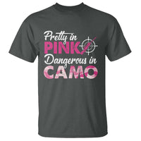 Funny Hunter T Shirt Pretty In Pink Dangerous In Camo Hunting - Wonder Print Shop