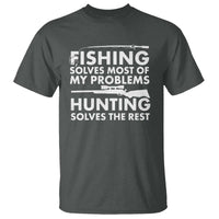 Funny Hunter T Shirt Fishing And Hunting Father's Day - Wonder Print Shop