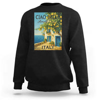 Italian Summer Amalfi Coast Sweatshirt Ciao Bella Italy Lemon - Wonder Print Shop