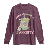 Funny Fueled By Matcha And Anxiety Long Sleeve Shirt Matcha Lover - Wonder Print Shop