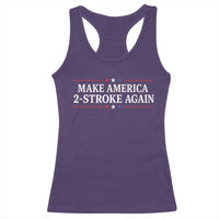 Funny 2 Stroke Motocross Lover Racerback Tank Top Make America 2 Stroke Again