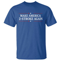 Funny 2 Stroke Motocross Lover T Shirt Make America 2 Stroke Again