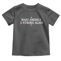 Funny 2 Stroke Motocross Lover Toddler T Shirt Make America 2 Stroke Again