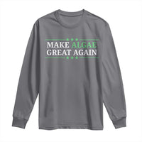 Make Algae Great Again Long Sleeve Shirt Funny Political Satire Lincoln Reflecting Pool