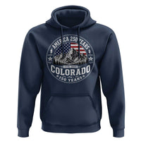 Colorado 150 America 250 Years Hoodie Colorado Sesquicentennial Anniversary 1876 2026