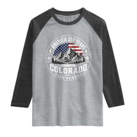 Colorado 150 America 250 Years Raglan Shirt Colorado Sesquicentennial Anniversary 1876 2026