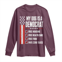 My Dog Is A Democrat Long Sleeve Shirt Funny Political Dog Owner
