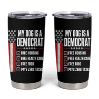 My Dog Is A Democrat Tumbler Cup Funny Political Dog Owner