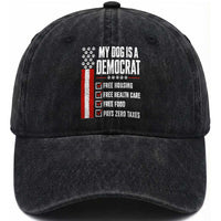 My Dog Is A Democrat Washed Cotton Baseball Cap Funny Political Dog Owner
