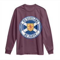 No Scotland No Party Long Sleeve Shirt Scottish Lion Rampant Crest Vintage Saltire Flag