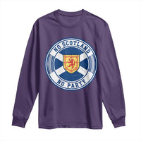 No Scotland No Party Long Sleeve Shirt Scottish Lion Rampant Crest Vintage Saltire Flag