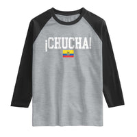 Chucha Funny Ecuadorian Slang Ecuador Flag Latino Saying Raglan Shirt
