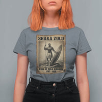 Shaka Zulu T Shirt For Women King of Zulu Kingdom Indigenous African Tribe