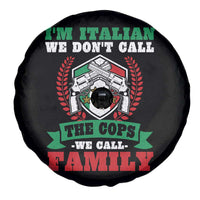 Funny I'm Italian We Don't Call The Cops We Call Family Spare Tire Cover Sicilian Mafia - Wonder Print Shop