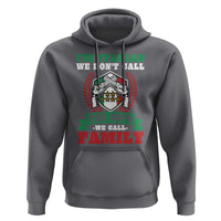Funny I'm Italian We Don't Call The Cops We Call Family Hoodie Sicilian Mafia - Wonder Print Shop