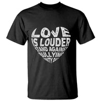 Anti Bullying Awareness T Shirt Love Is Louder Stand Against Bullying Unity Day Heart - Wonder Print Shop
