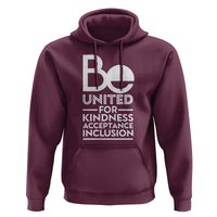 Unity Day Hoodie Be United For Kindness Acceptance Inclusion Orange Shirt Day