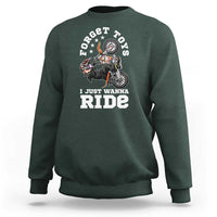Dirt Bike Boys Sweatshirt Funny Forgive Toys I Just Wanna Ride Motocross Rider - Wonder Print Shop