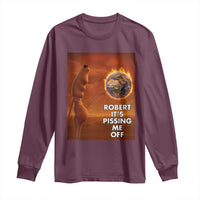 Funny Marcus Long Sleeve Shirt Robert Its Pissing Me Off Worm Meme - Wonder Print Shop