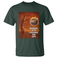 Funny Marcus T Shirt Robert Its Pissing Me Off Worm Meme - Wonder Print Shop