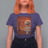 Funny Marcus T Shirt For Women Robert Its Pissing Me Off Worm Meme - Wonder Print Shop