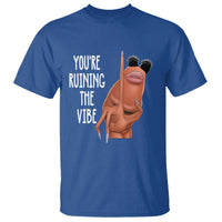 Funny Marcus T Shirt You Are Ruining The Vibe Worm Meme - Wonder Print Shop