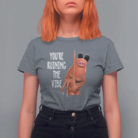 Funny Marcus T Shirt For Women You Are Ruining The Vibe Worm Meme - Wonder Print Shop