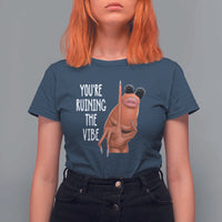 Funny Marcus T Shirt For Women You Are Ruining The Vibe Worm Meme - Wonder Print Shop