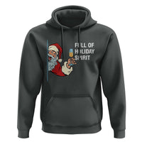 Funny Christmas Wine Hoodie Full Of Holiday Spirit Santa