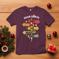 Dear Santa They Are The Naughty Ones Christmas T Shirt - Wonder Print Shop