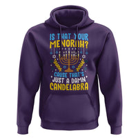 Funny Is That your Menorah Cause That's Just A Damn Candelabra Hoodie Hanukkah Menorah - Wonder Print Shop