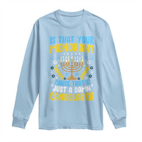 Funny Is That your Menorah Cause That's Just A Damn Candelabra Long Sleeve Shirt Hanukkah Menorah - Wonder Print Shop