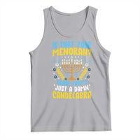 Funny Is That your Menorah Cause That's Just A Damn Candelabra Tank Top Hanukkah Menorah - Wonder Print Shop