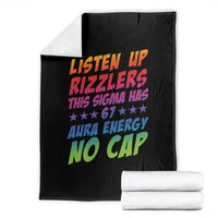 Funny Listen Up Rizzlers This Sigma Has 67 Aura Energy No Cap Throw Blanket - Wonder Print Shop