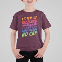 Funny Listen Up Rizzlers This Sigma Has 67 Aura Energy No Cap T Shirt For Kid - Wonder Print Shop