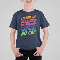 Funny Listen Up Rizzlers This Sigma Has 67 Aura Energy No Cap T Shirt For Kid - Wonder Print Shop