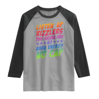 Funny Listen Up Rizzlers This Sigma Has 67 Aura Energy No Cap Raglan Shirt - Wonder Print Shop