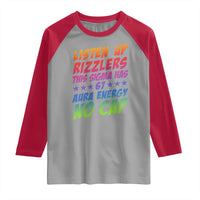 Funny Listen Up Rizzlers This Sigma Has 67 Aura Energy No Cap Raglan Shirt - Wonder Print Shop