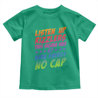 Funny Listen Up Rizzlers This Sigma Has 67 Aura Energy No Cap Toddler T Shirt - Wonder Print Shop
