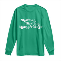 Funny Shabbat Shalom Motherfucker Long Sleeve Shirt Jewish Kosher - Wonder Print Shop