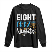 Funny Hanukkah Eight Crazy Nights Long Sleeve Shirt Menorah David Stars