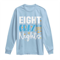 Funny Hanukkah Eight Crazy Nights Long Sleeve Shirt Menorah David Stars