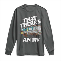 Funny Christmas Movie Long Sleeve Shirt That There's An RV Led Lights Camping Motorhome
